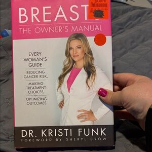 Breast: The Owner's Manual by Dr. Kristi Funk - Pink Cover Hardcover